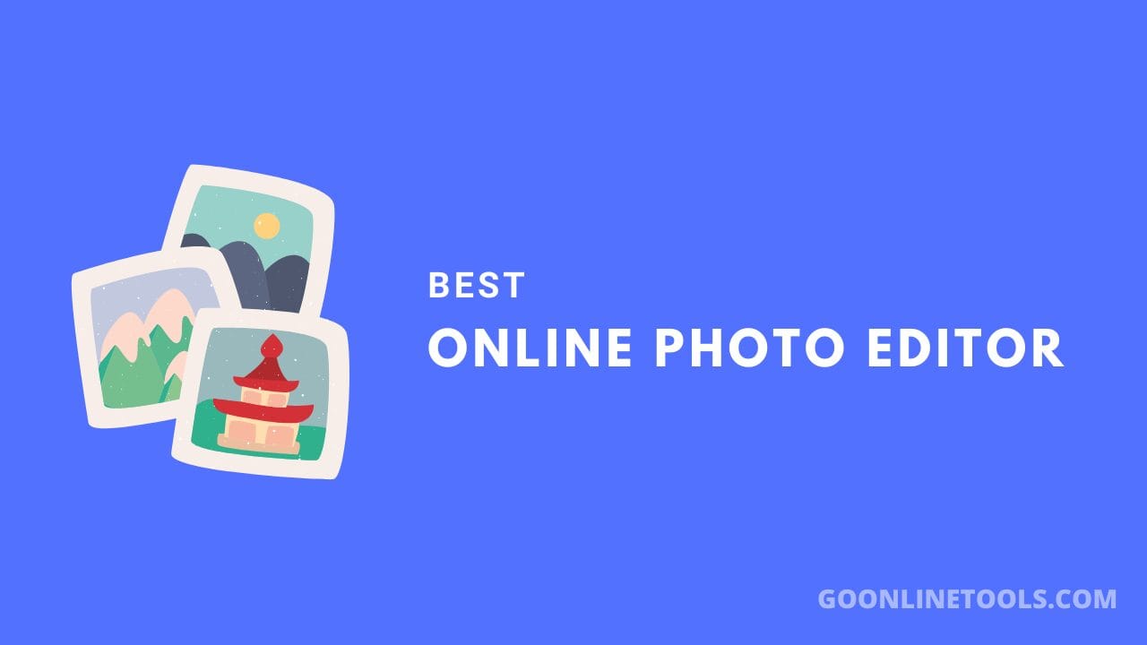 9 Best Online Photo Editors in 2025