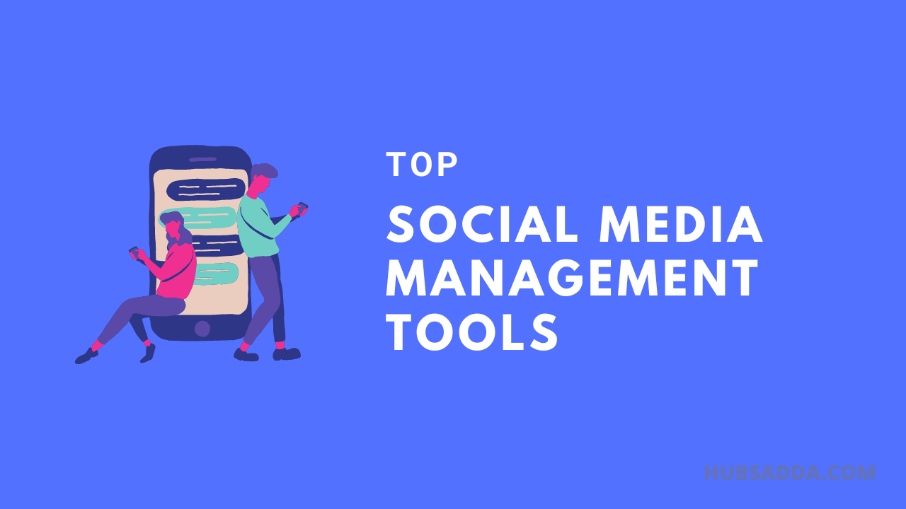 Social Media Management Tools