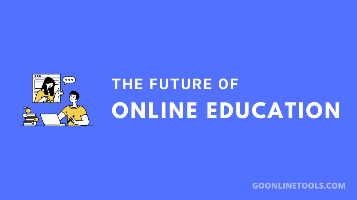 The Future of Online Education: Predictions And Trends For E-Learning In The Next Decade 